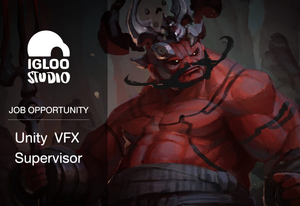 JOB OPPORTUNITY: Unity VFX supervisor