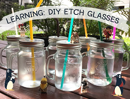 LEARNING: DIY ETCH GLASSES
